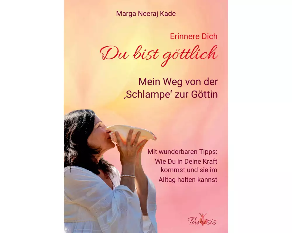 Erinnere Dich, du bist Göttlich