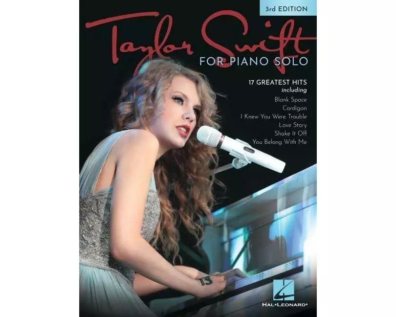 Taylor Swift Piano Solo Songbook 3rd Edition with 17 Greatest Hits Intermediate Sheet Music Arrangements for Pianists Play Blank Space Love Story Shak