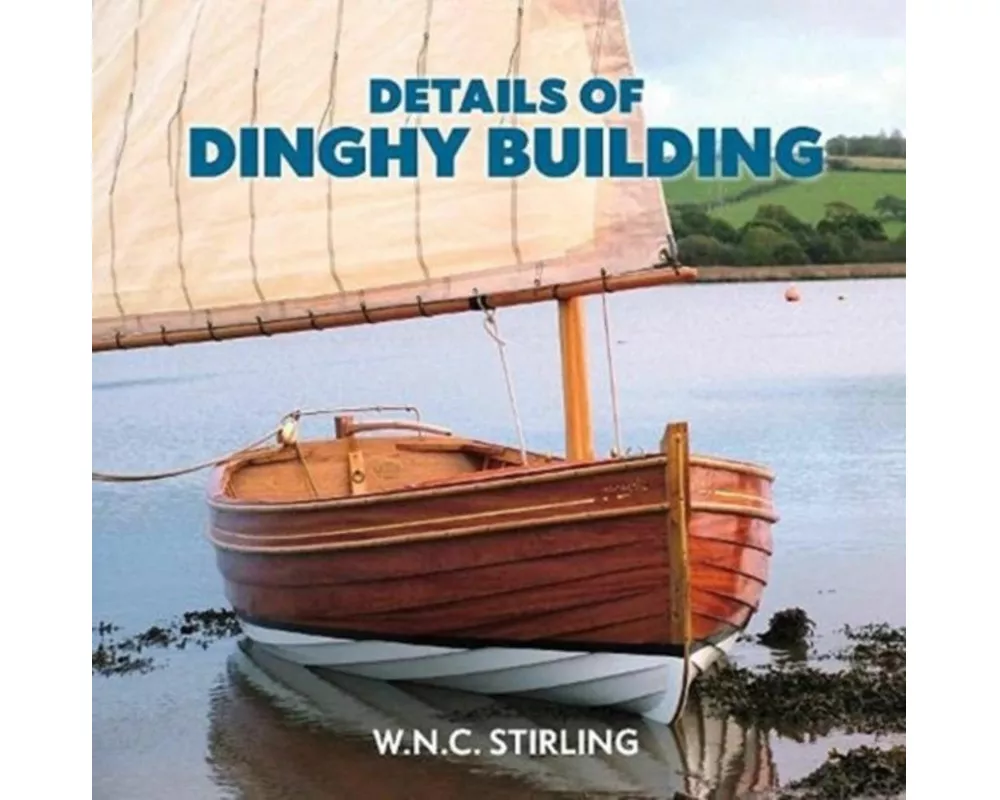 Details of Dinghy Building
