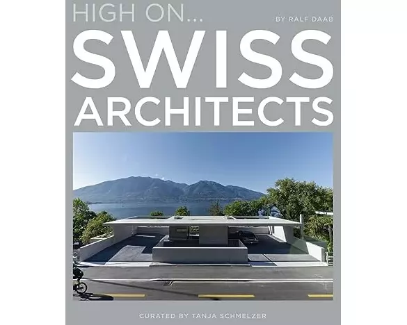 High On... Swiss Architects