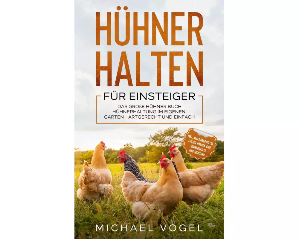 Hühner halten für Einsteiger