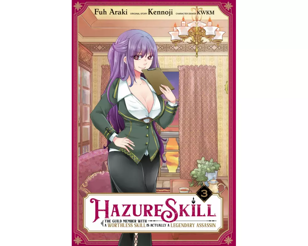 Hazure Skill: The Guild Member with a Worthless Skill Is Actually a Legendary Assassin, Vol. 3 (manga)