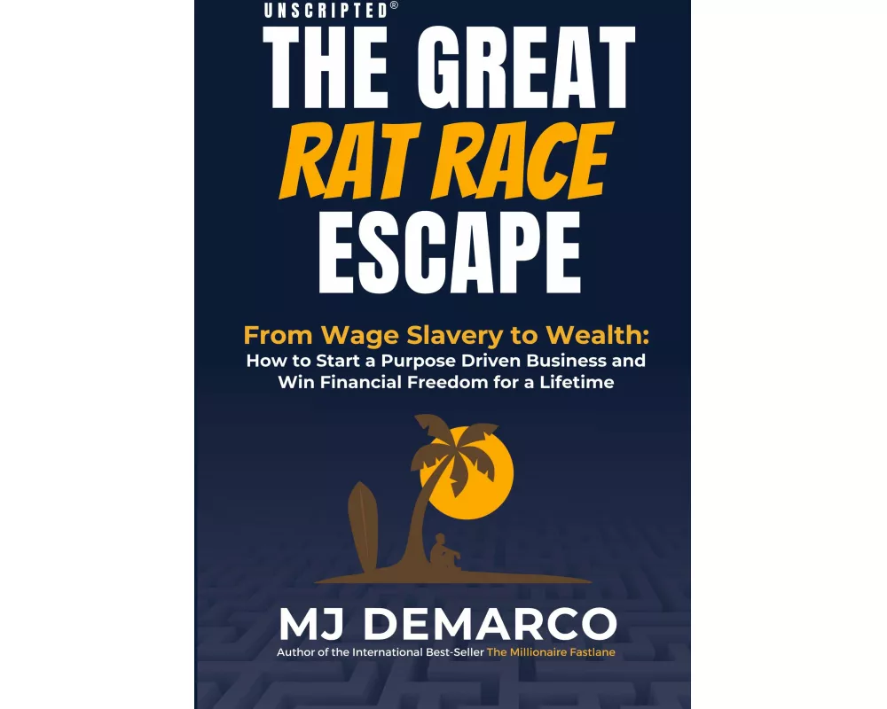 Unscripted - The Great Rat-Race Escape