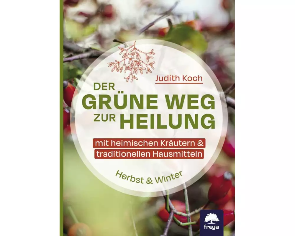 Der grüne Weg zur Heilung