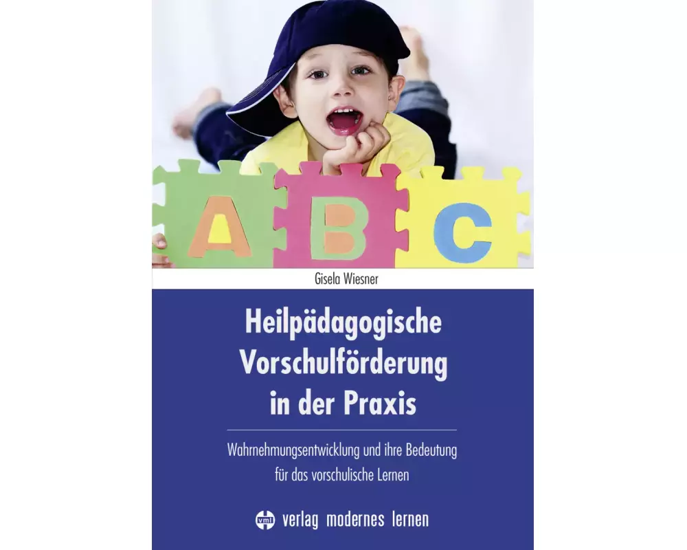 Heilpädagogische Vorschulförderung in der Praxis