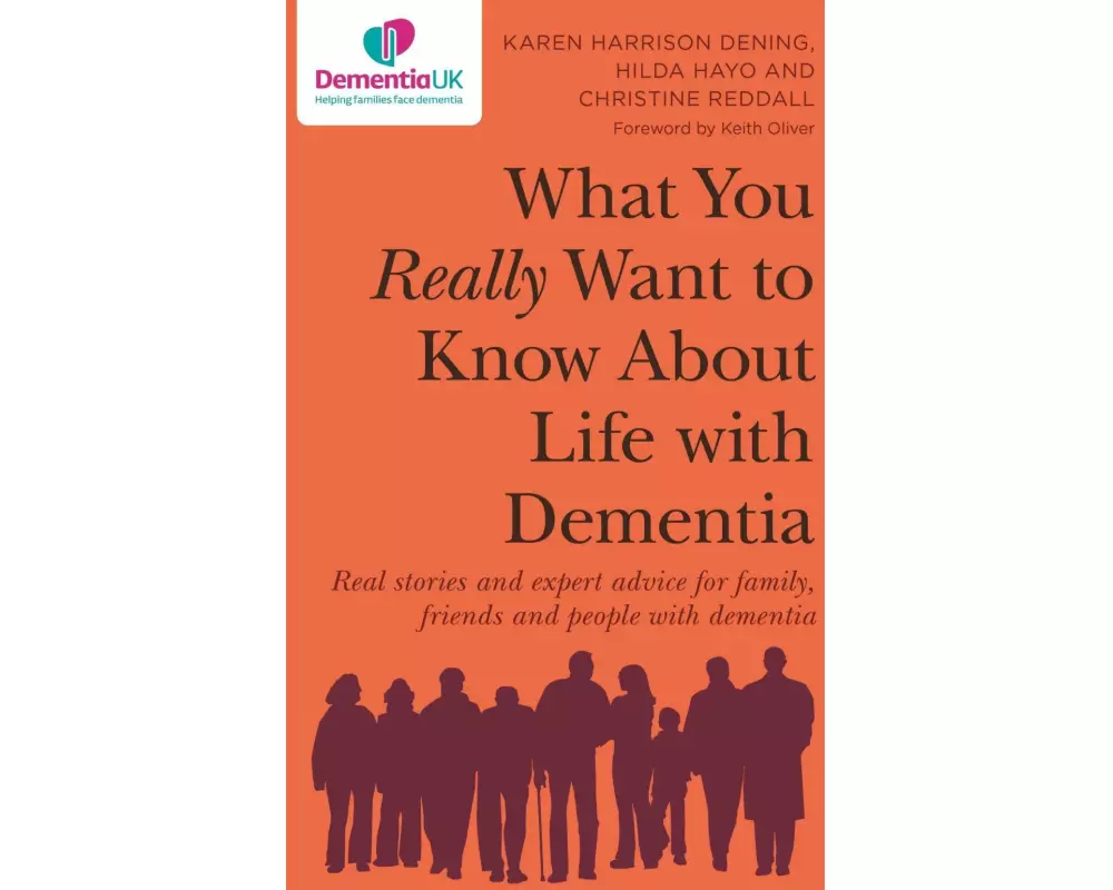 What You Really Want to Know About Life with Dementia