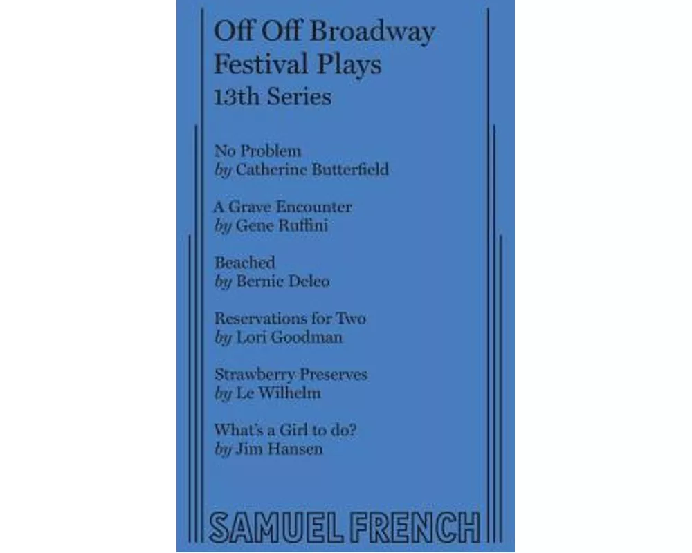Off Off Broadway Festival Plays, 13th Series