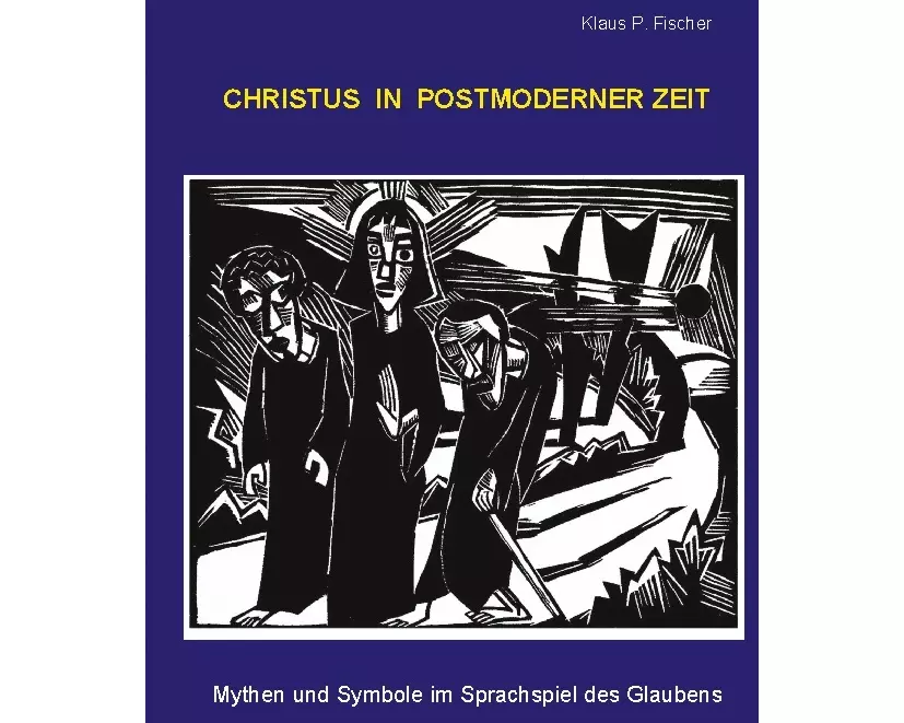 Christus in postmoderner Zeit