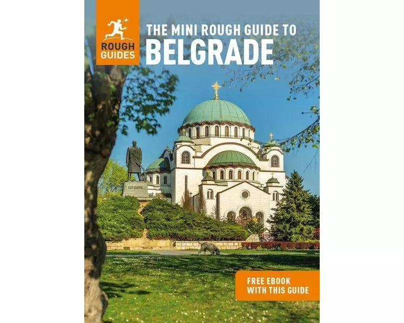 The Mini Rough Guide to Belgrade: Travel Guide with eBook