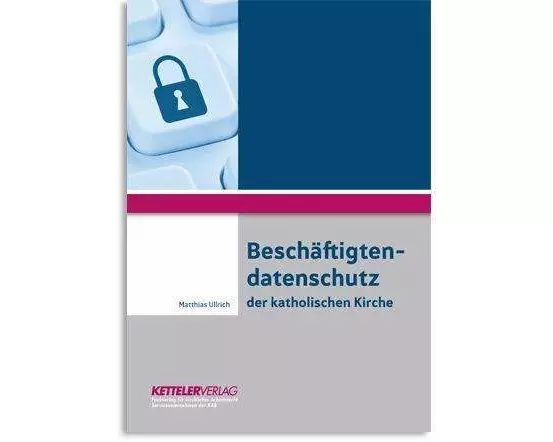 Beschäftigtendatenschutz der katholischen Kirche