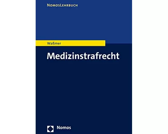 Medizinstrafrecht
