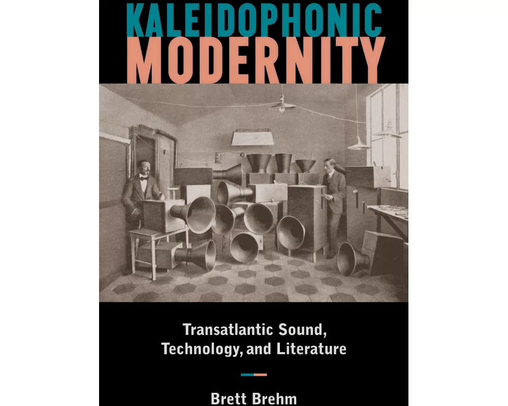 Kaleidophonic Modernity