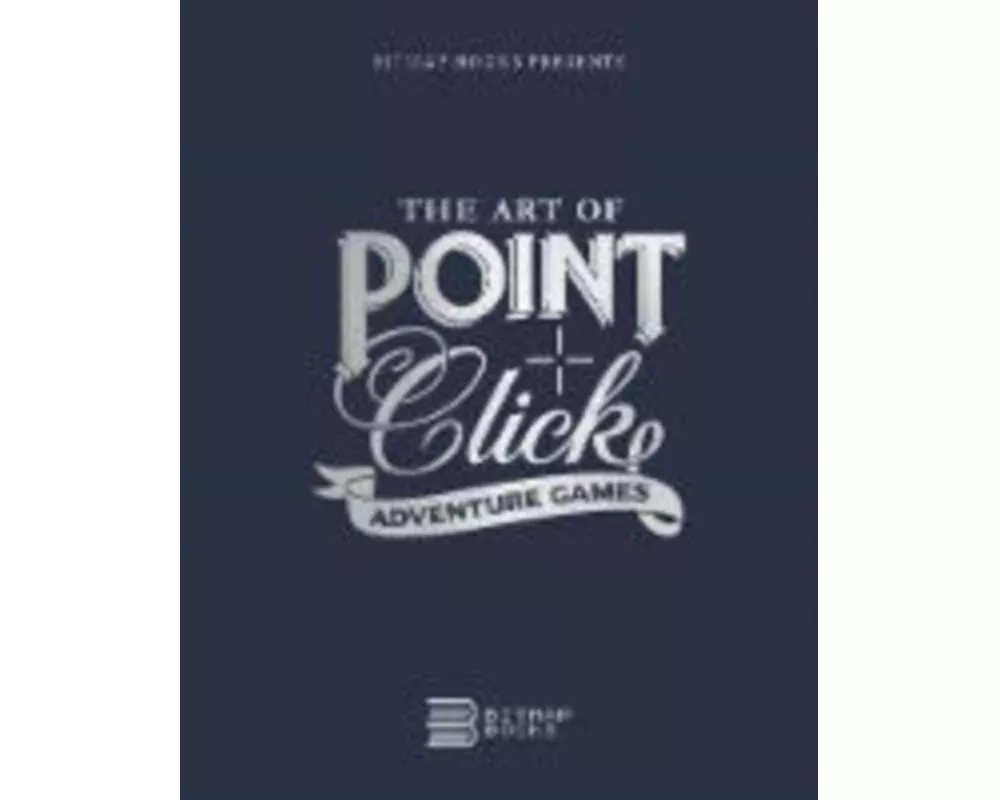 The Art of Point-and-Click Adventure Games