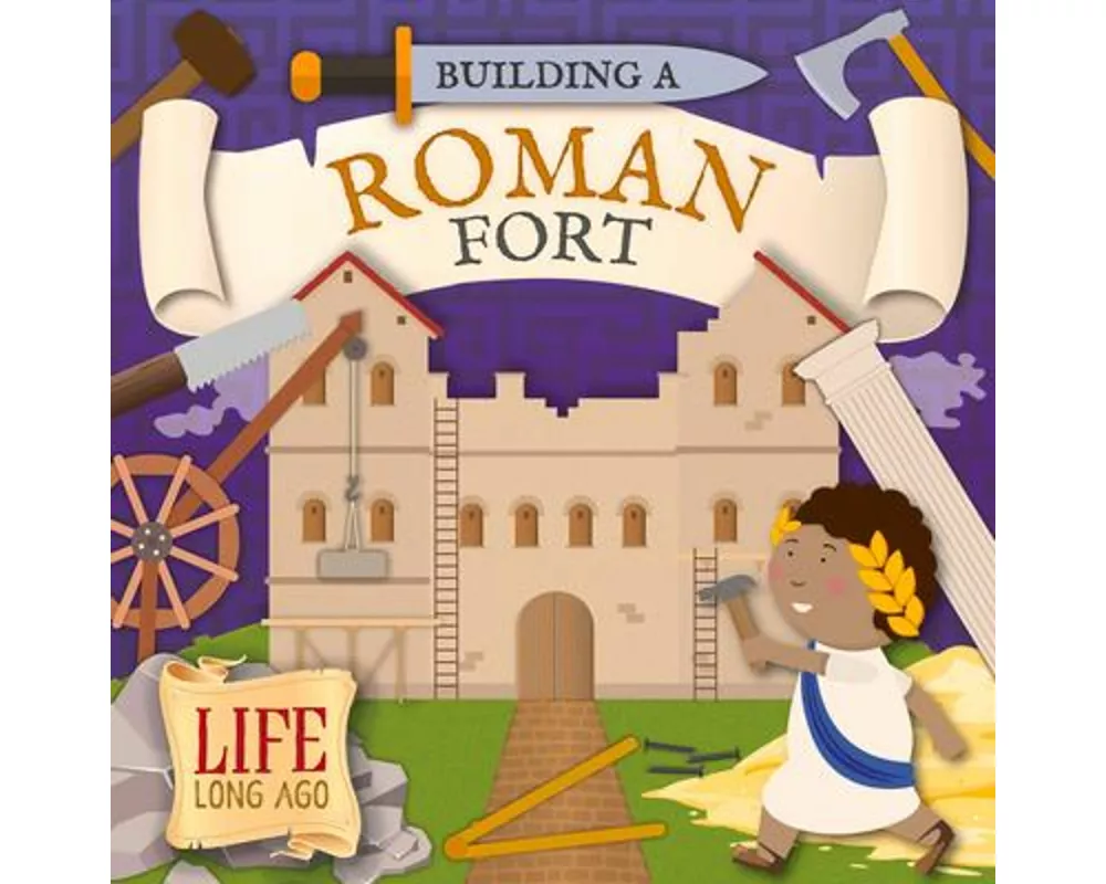 Building a Roman Fort