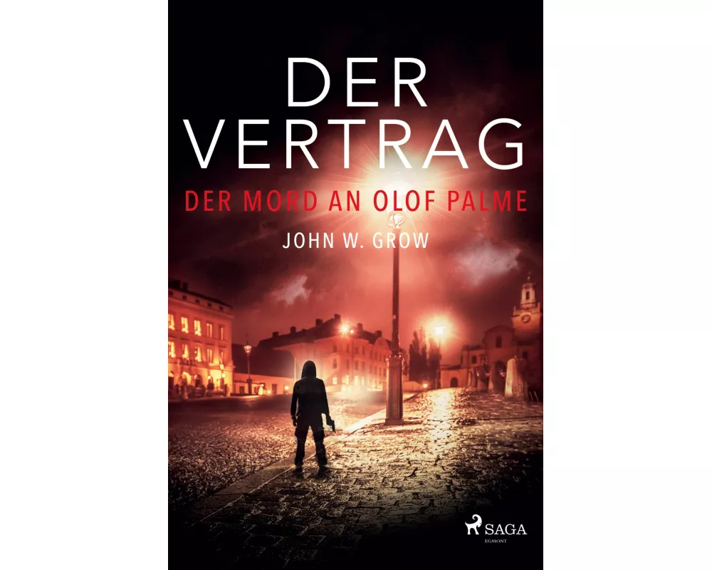 Der Vertrag - Der Mord an Olof Palme