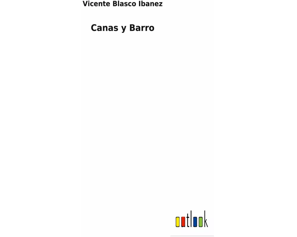 Canas y Barro