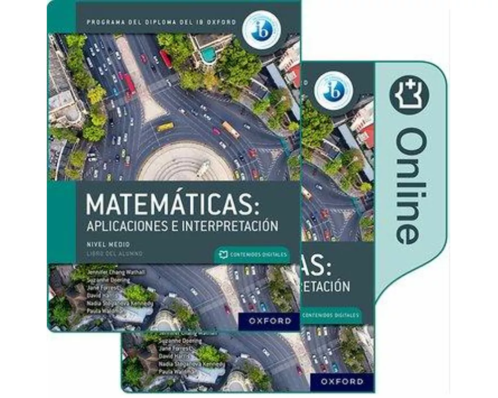 Matematicas IB: Aplicaciones e Interpretacion, Nivel Medio, Paquete de Libro Impreso y Digital