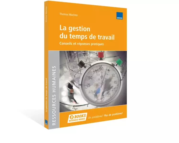 La gestion du temps de travail