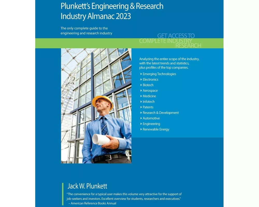 Plunkett's Engineering & Research Industry Almanac 2023