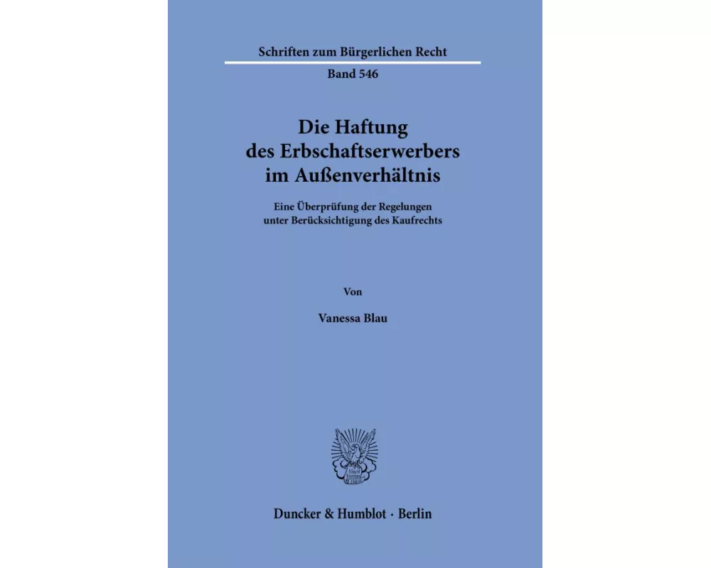 Die Haftung des Erbschaftserwerbers im Außenverhältnis