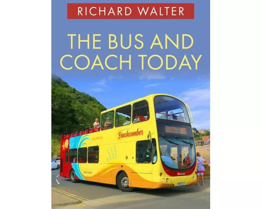 The Bus and Coach Today