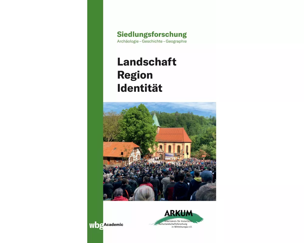 Landschaft - Region - Identität