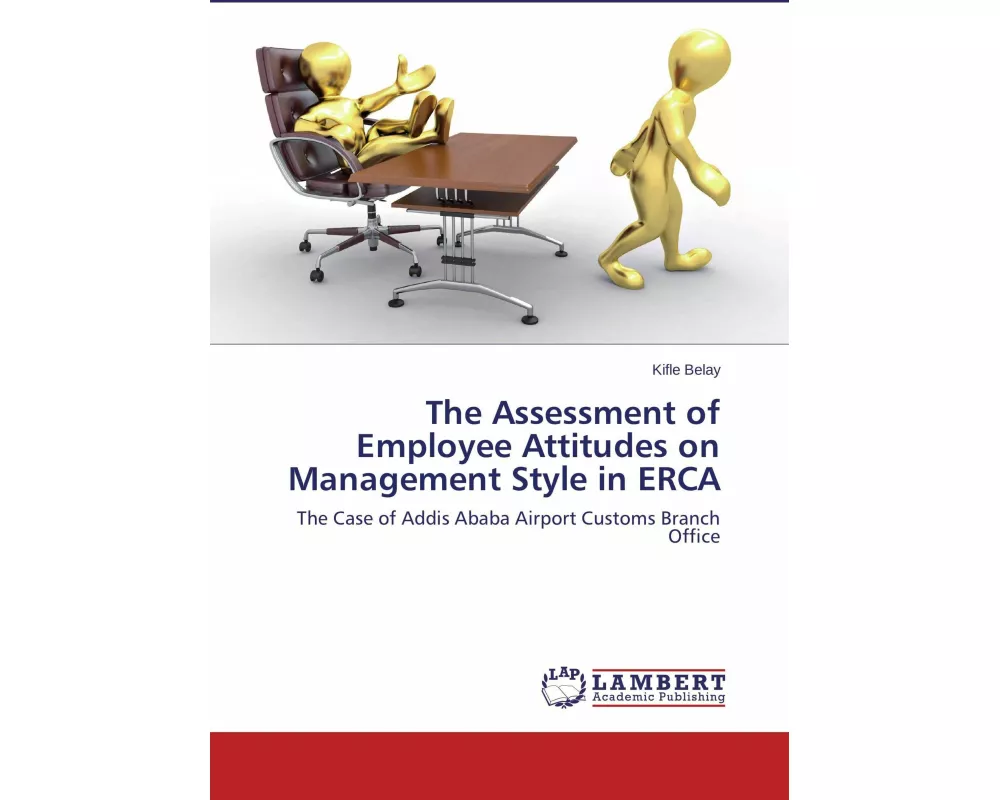 The Assessment of Employee Attitudes on Management Style in ERCA