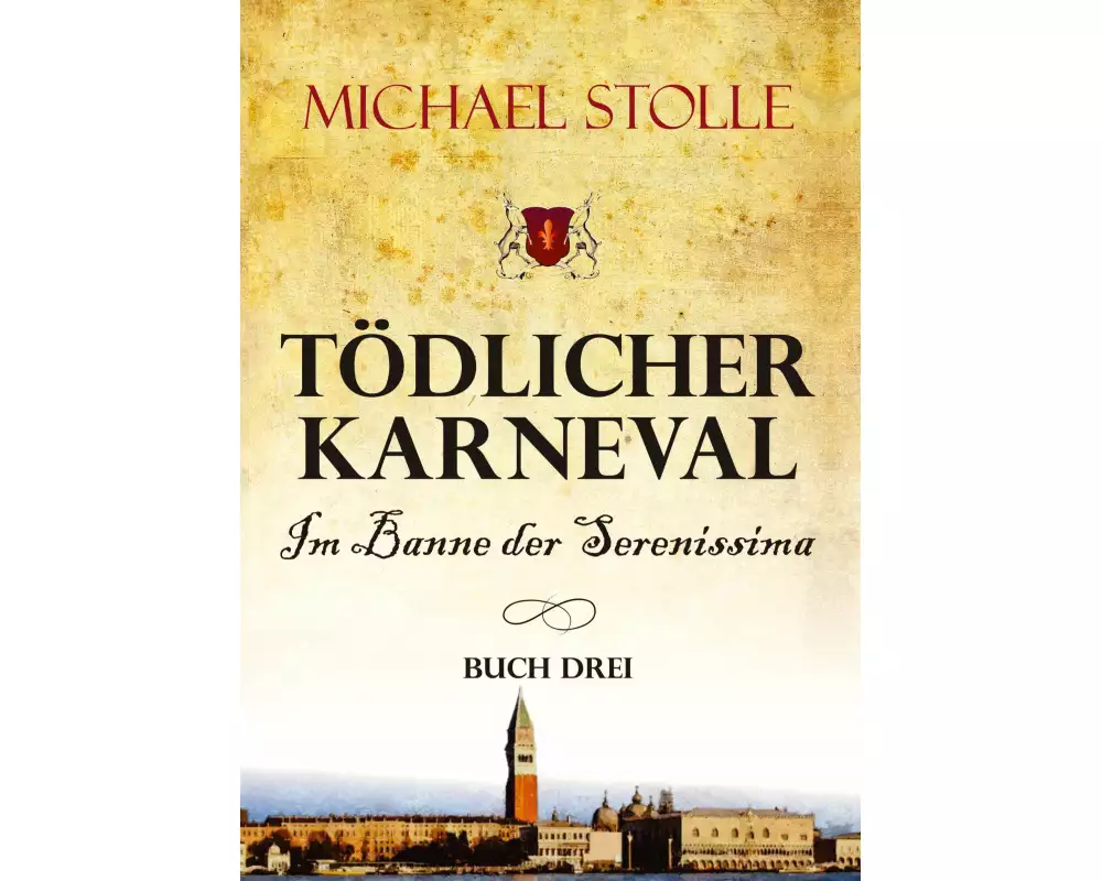 Tödlicher Karneval - Im Banne der Serenissima