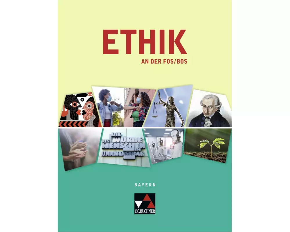 Ethik an der FOS/BOS Bayern 12. und 13. Jahrgangsstufe Text- und Materialsammlung