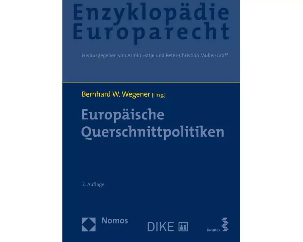 Enzyklopädie Europarecht (Bd. 8)