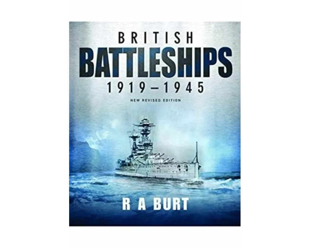 British Battleships 1919 1945