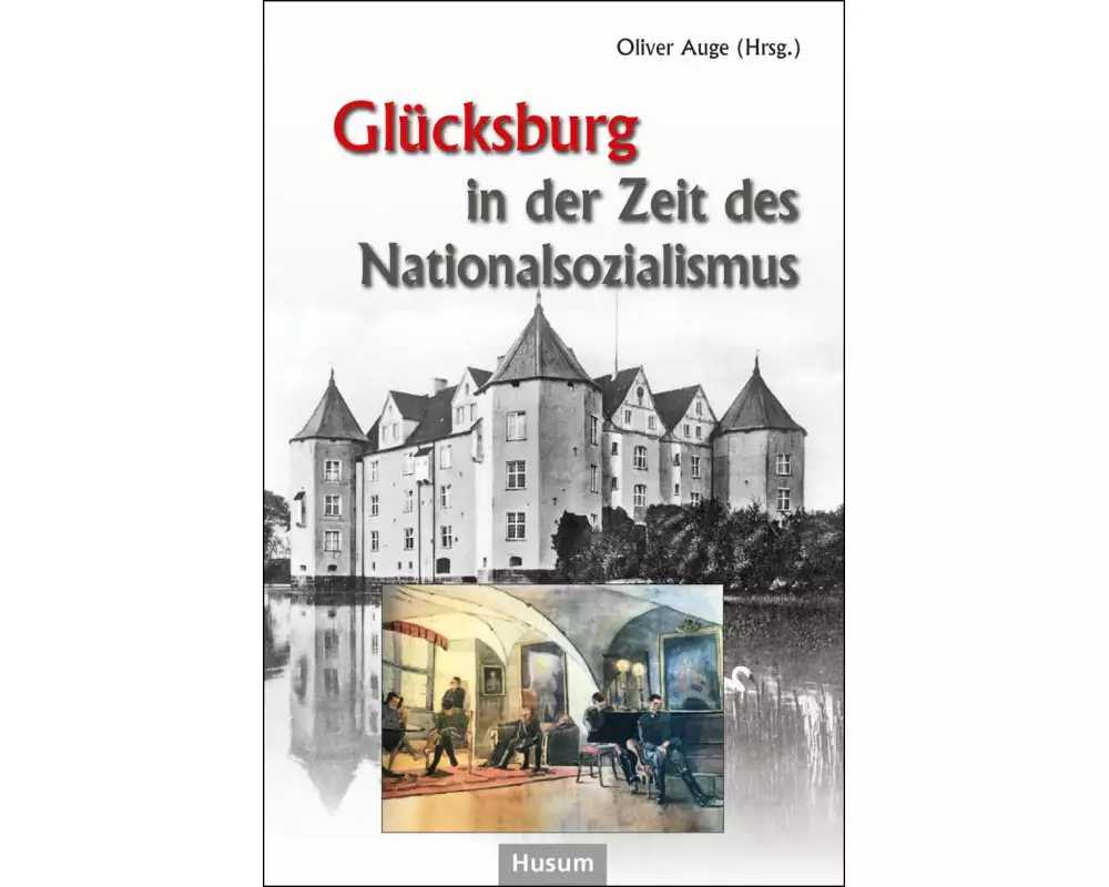 Glücksburg in der Zeit des Nationalsozialismus