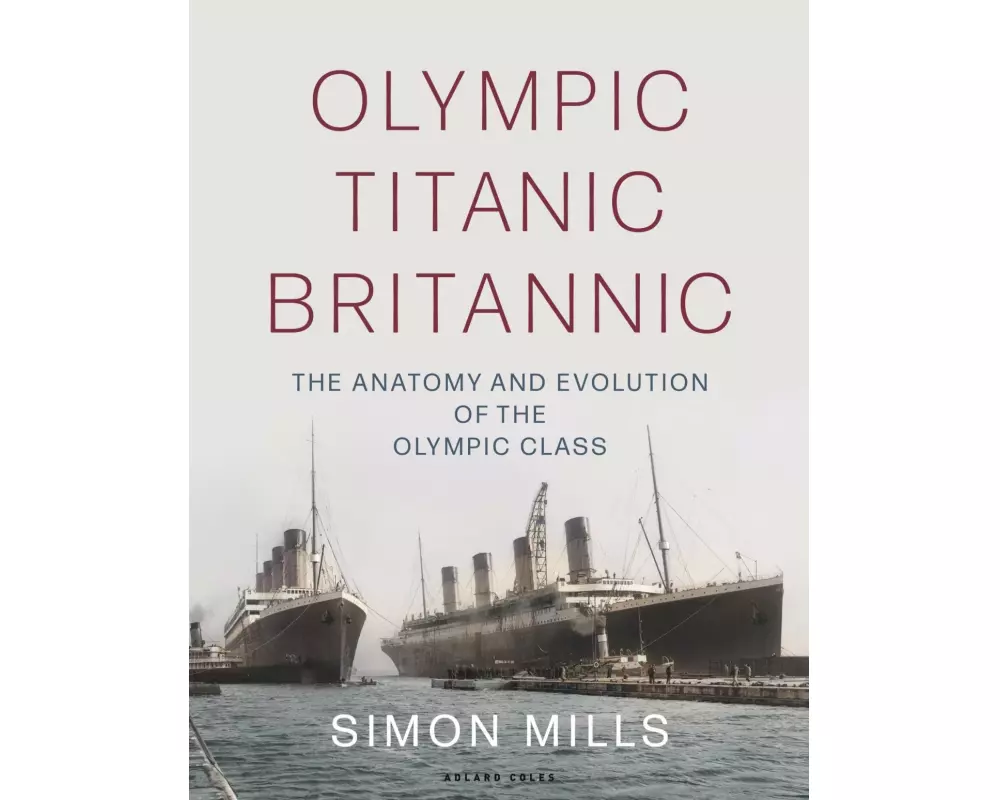 Olympic Titanic Britannic