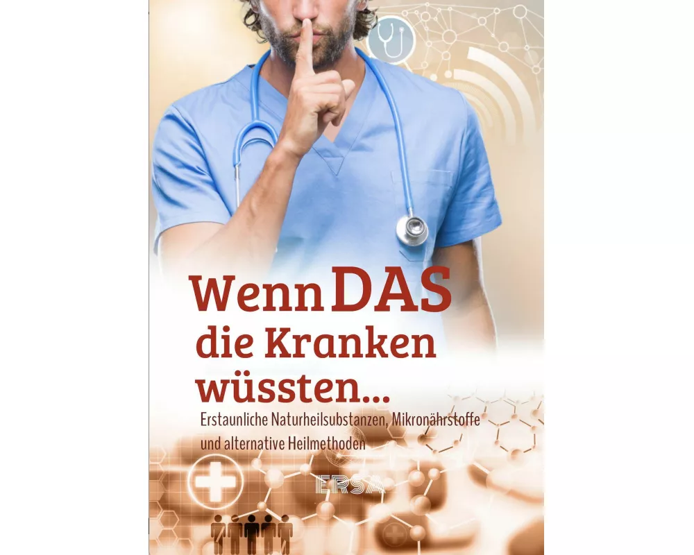 Wenn das die Kranken wüssten