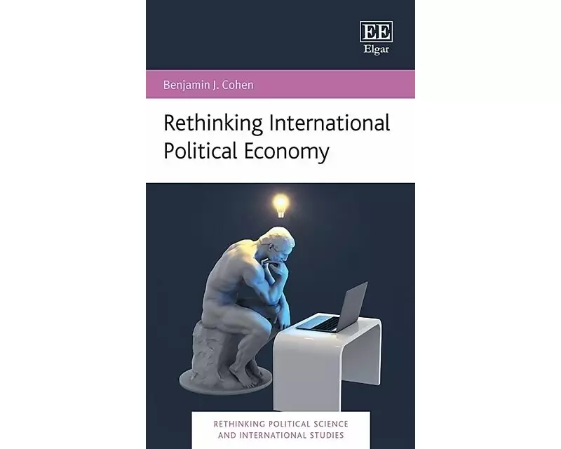 Rethinking International Political Economy