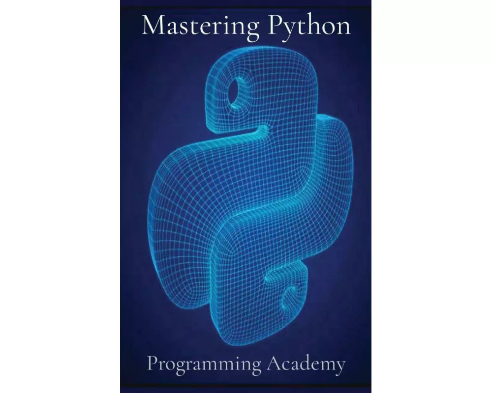 Mastering Python