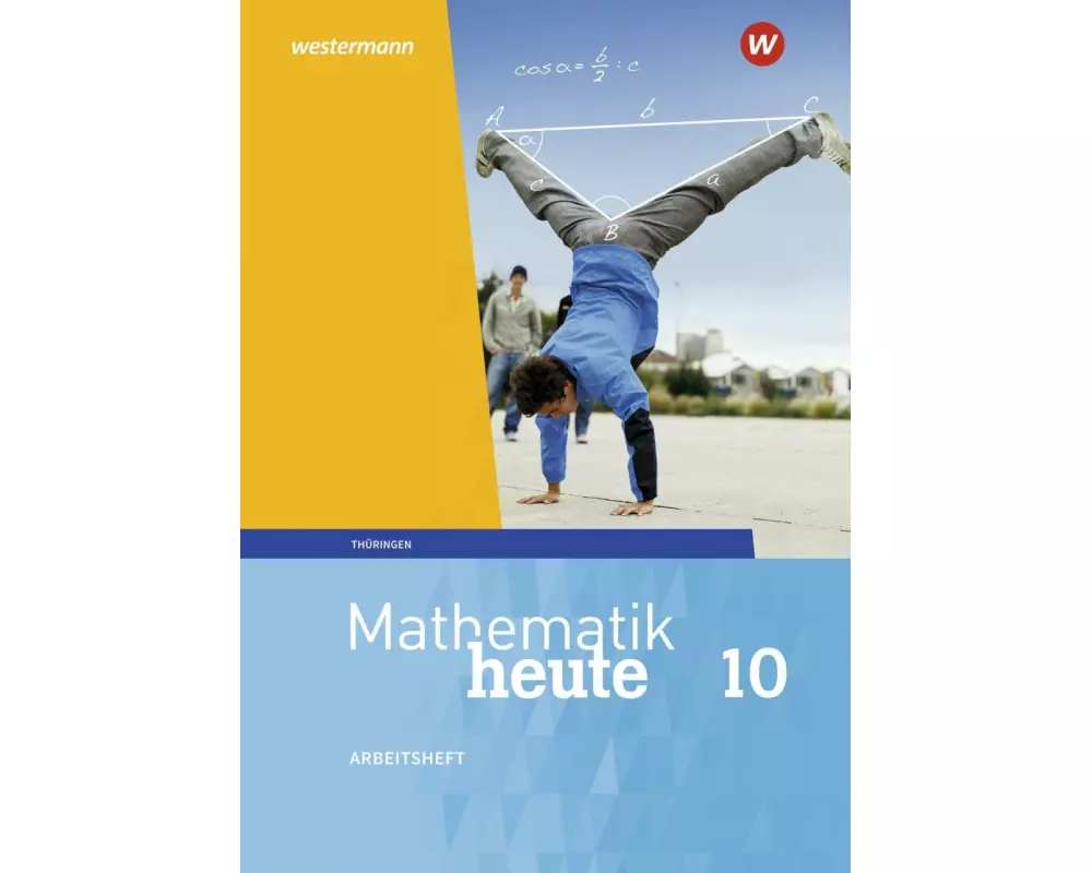 Mathematik heute 10. Arbeitsheft mit Lösungen. Thüringen