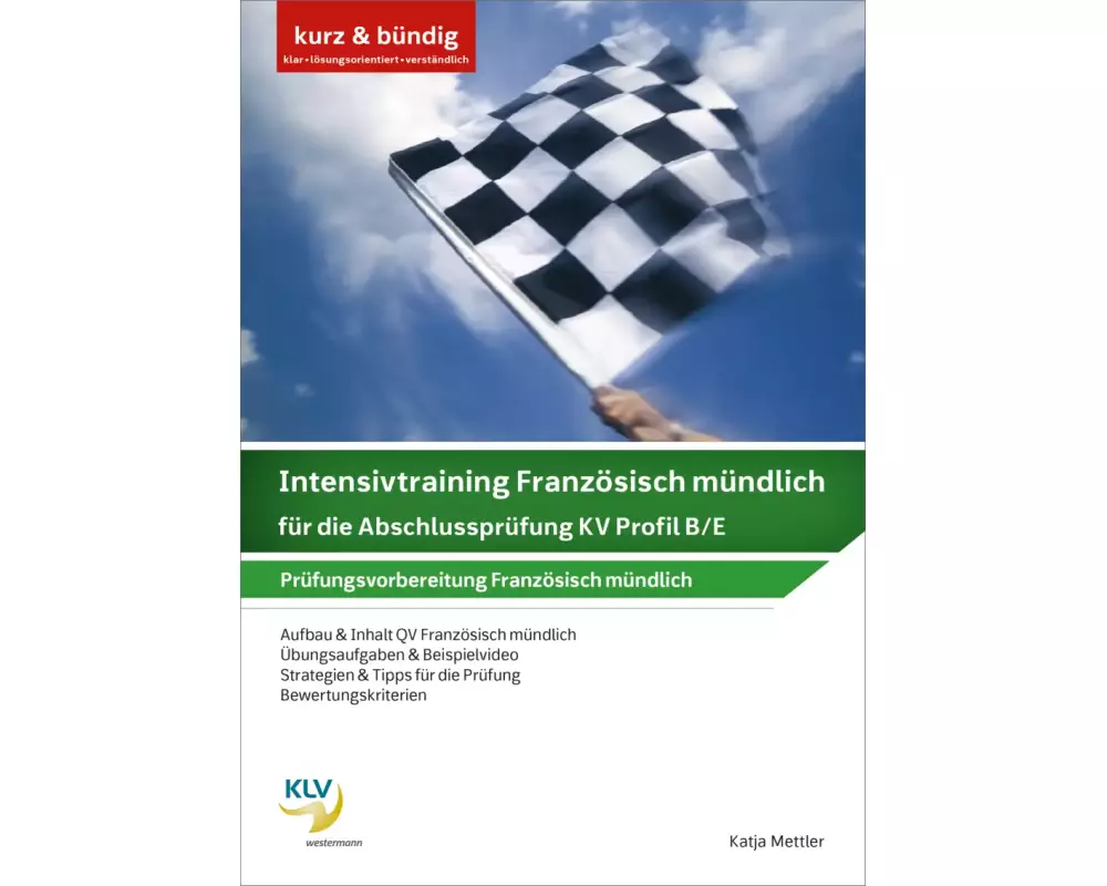 Intensivtraining Französisch mündlich für die Abschlussprüfung KV Profil B/E