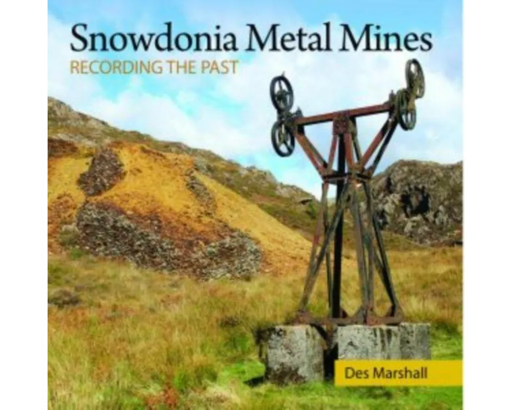 Compact Wales: Snowdonia Metal Mines