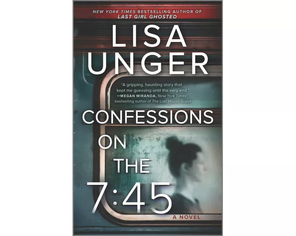 Confessions on the 7:45: A Novel