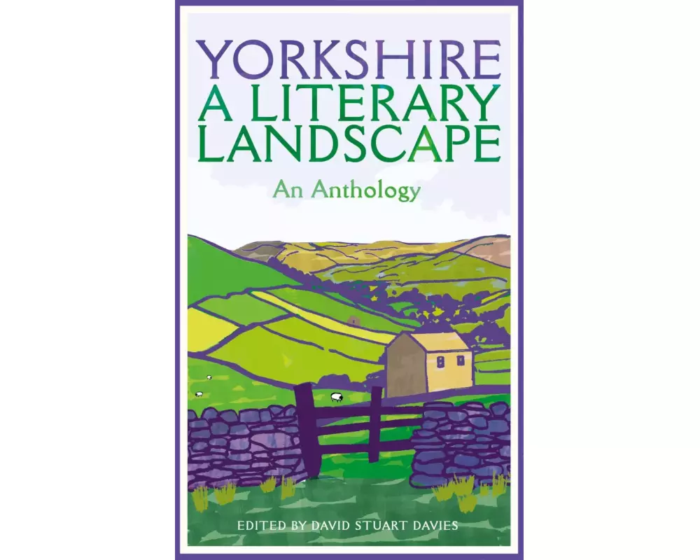 Yorkshire: A Literary Landscape