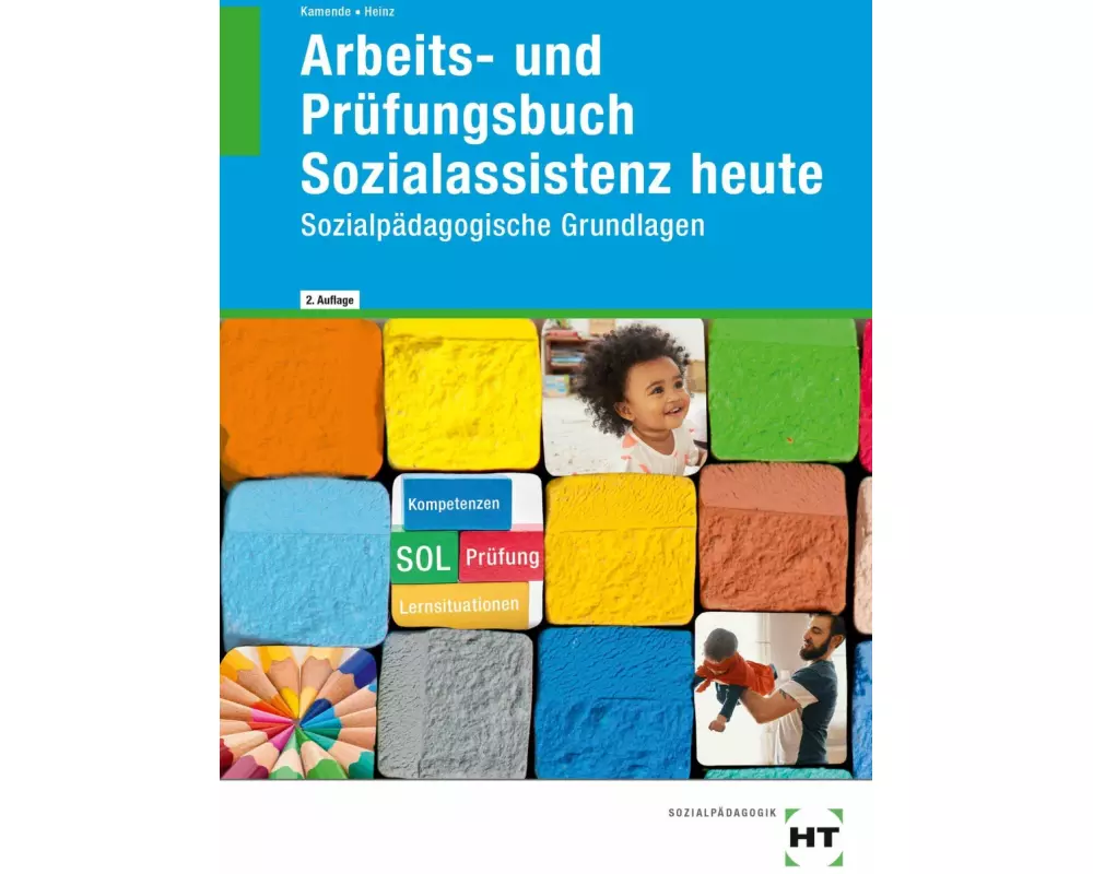 Arbeits- und Prüfungsbuch Sozialassistenz heute