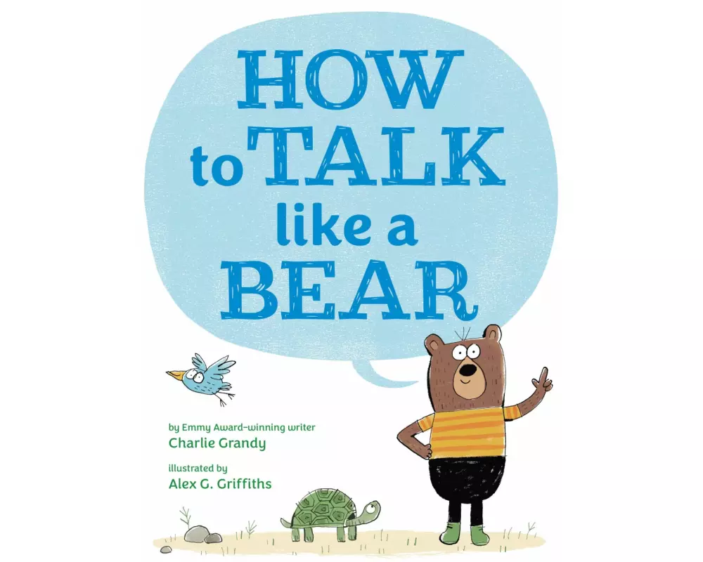 How to Talk Like a Bear