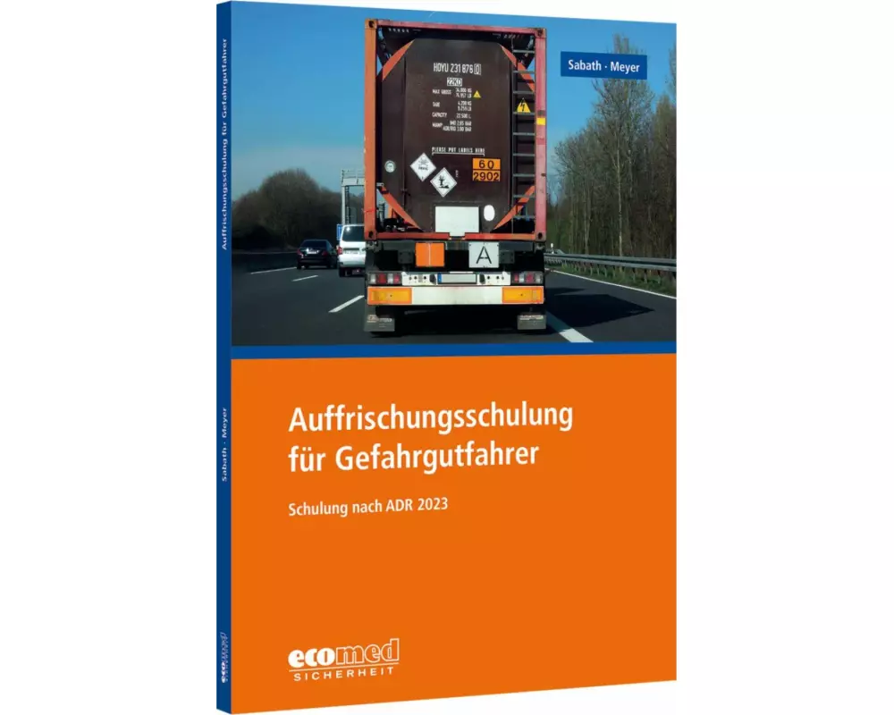 Auffrischungsschulung für Gefahrgutfahrer