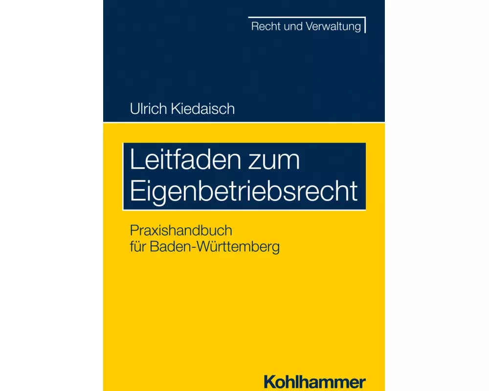Leitfaden zum Eigenbetriebsrecht