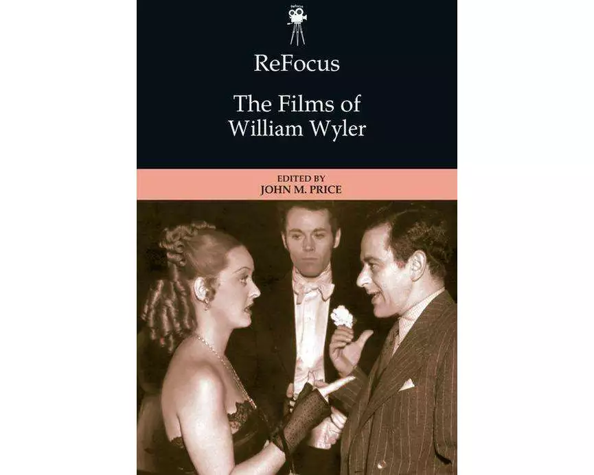 Refocus: The Films of William Wyler