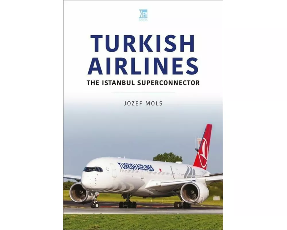Turkish Airlines: The Istanbul Superconnector