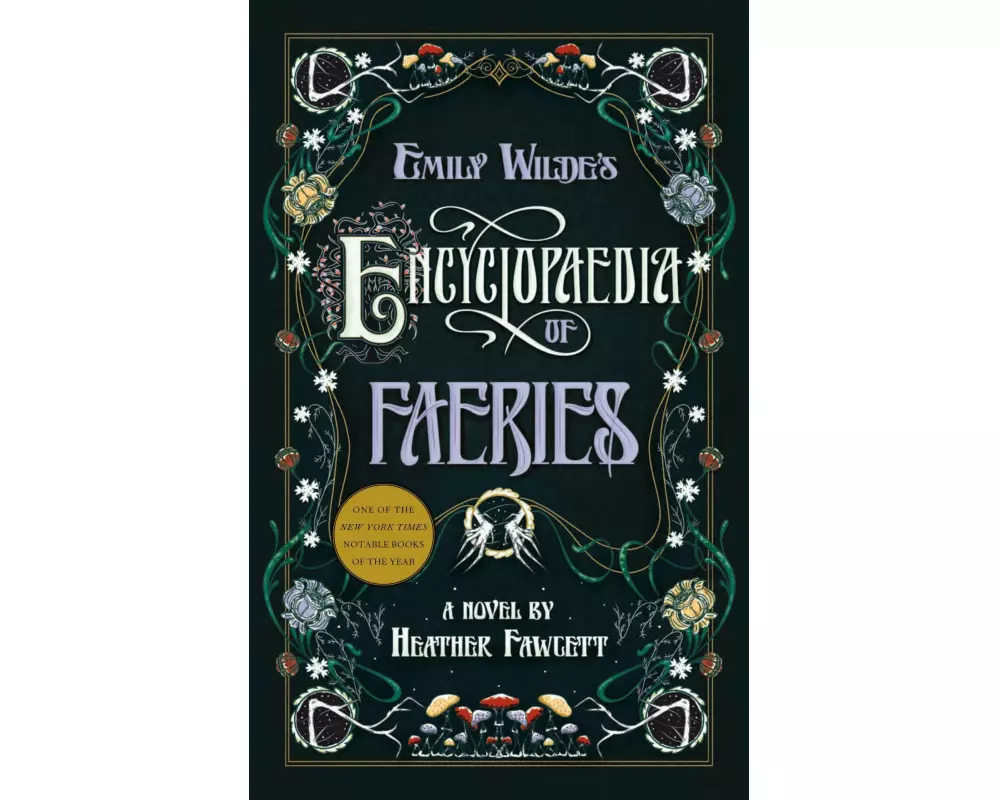 Emily Wilde's Encyclopaedia of Faeries