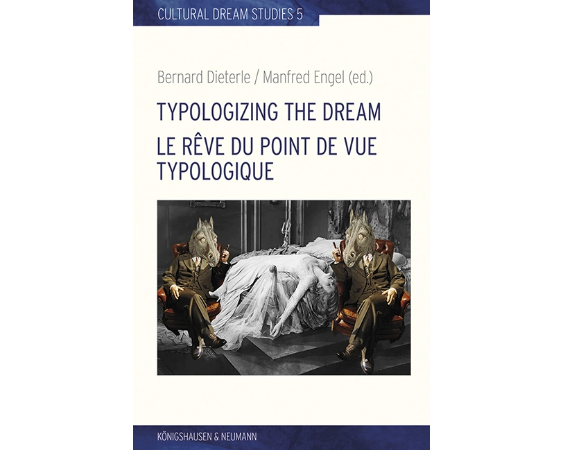 Typologizing the Dream. Le rêve du point de vue typologique