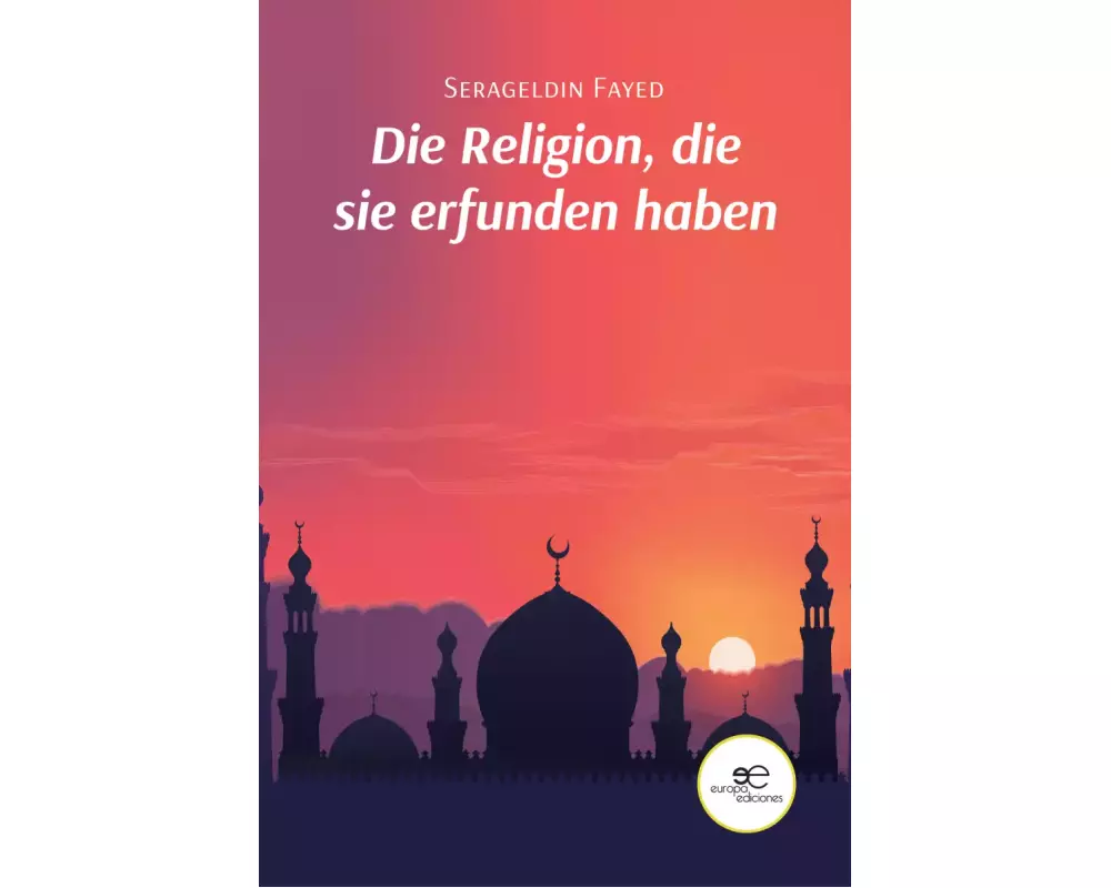 Die Religion, Die Sie Erfunden Haben